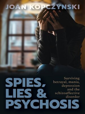 cover image of Spies, Lies & Psychosis